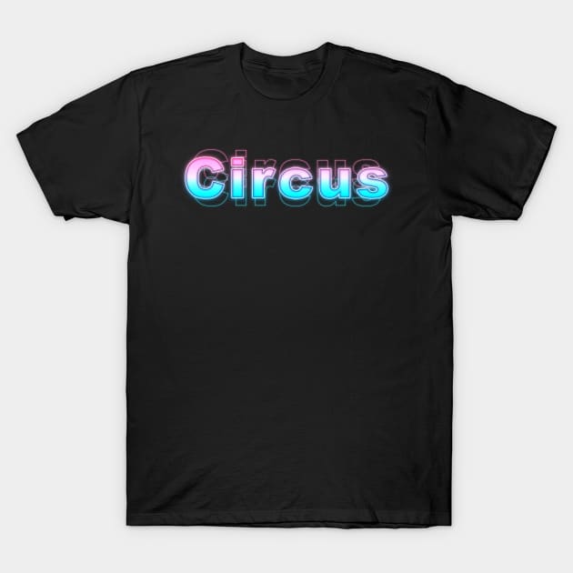 Circus T-Shirt by Sanzida Design